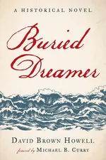 Buried Dreamer - David Brown Howell