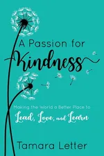 A Passion for Kindness - Tamara Letter