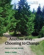 Another Way...Choosing to Change - Nada J. Yorke