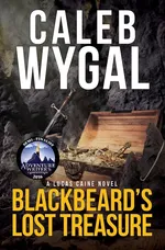 Blackbeard's Lost Treasure - Caleb Wygal