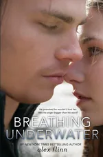 Breathing Underwater - Alex Flinn