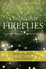 A Thousand Fireflies - Ryan Hadley