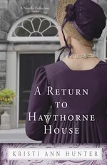 A Return to Hawthorne House - Kristi Ann Hunter