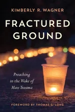 Fractured Ground - Kimberly  R. Wagner