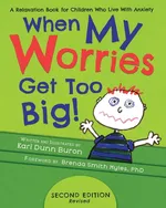 When My Worries Get Too Big - Kari Dunn Buron