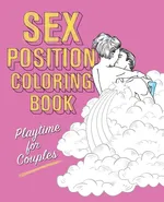 Sex Position Coloring Book - Publishing Editors Of Hollan