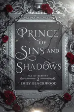 Prince of Sins and Shadows - Emily Blackwood