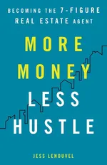 More Money, Less Hustle - Jess Lenouvel