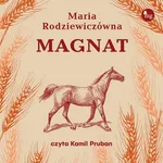 Magnat - Maria Rodziewiczówna