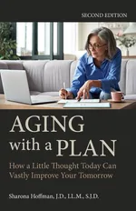 Aging with a Plan - Sharona Hoffman