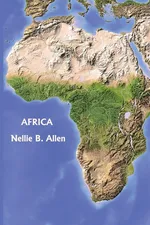 Africa, Australia, and the Islands of the Pacific (Yesterday's Classics) - Nellie B. Allen
