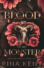 Blood of My Monster - Kent Rina
