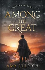 Among the Great - Amy Ullrich