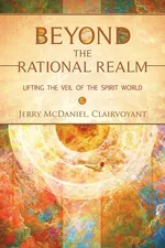 Beyond the Rational Realm - Jerry McDaniel