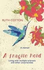 A fragile hold - Ruth Maree Cotton