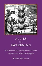 ALLIES FOR AWAKENING - Ralph Metzner