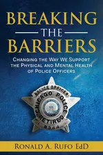 Breaking the Barriers - Ronald A. Rufo