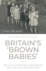Britain's 'brown babies' - Lucy Bland