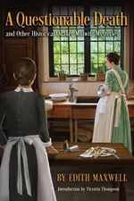A Questionable Death and Other Historical Quaker Midwife Mysteries - Edith Maxwell