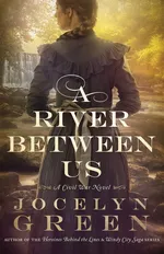 A River Between Us - Jocelyn Green