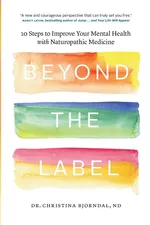 Beyond the Label - Dr. Christina Bjorndal
