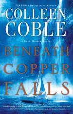 Beneath Copper Falls | Softcover - Colleen Coble