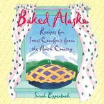 Baked Alaska - Sarah Eppenbach