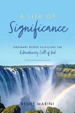 A Life of Significance - Renee Marini