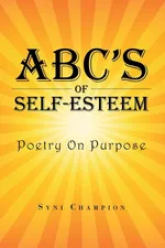ABC's of Self Esteem - Syni Champion