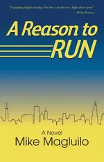 A Reason to Run - Mike Magluilo