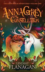 AnnaGrey and the Constellation - Lindsay Flanagan