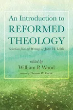 An Introduction to Reformed Theology