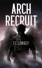 Arch Recruit - T.  C. Lowrey
