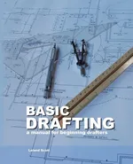 Basic Drafting - Leland Scott