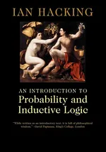An Introduction to Probability and Inductive Logic - Ian Hacking