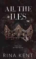 All The Lies - Kent Rina