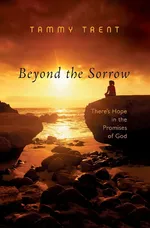 Beyond the Sorrow - Tammy Trent