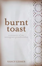 Burnt Toast - Nancy Gerber