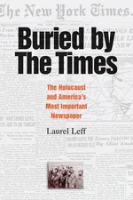 Buried by the Times - Laurel Leff