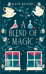 A Blend of Magic - Kate Kenzie