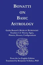 Bonatti on Basic Astrology - Guido Bonatti