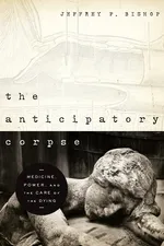 Anticipatory Corpse, The - Jeffrey P. Bishop