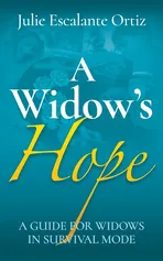 A Widow's Hope - Julie Escalante Ortiz