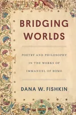 Bridging Worlds - Dana W Fishkin
