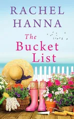 The Bucket List - Rachel Hanna