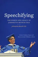 Speechifying - Johnnetta Betsch Cole