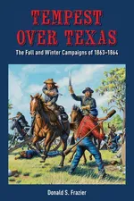 Tempest Over Texas - Donald S. Frazier