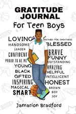 Gratitude Journal for Teen Boys - Jamarion Bradford
