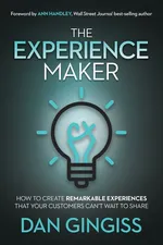 The Experience Maker - Dan Gingiss