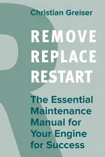 Remove, Replace, Restart - Christian Greiser